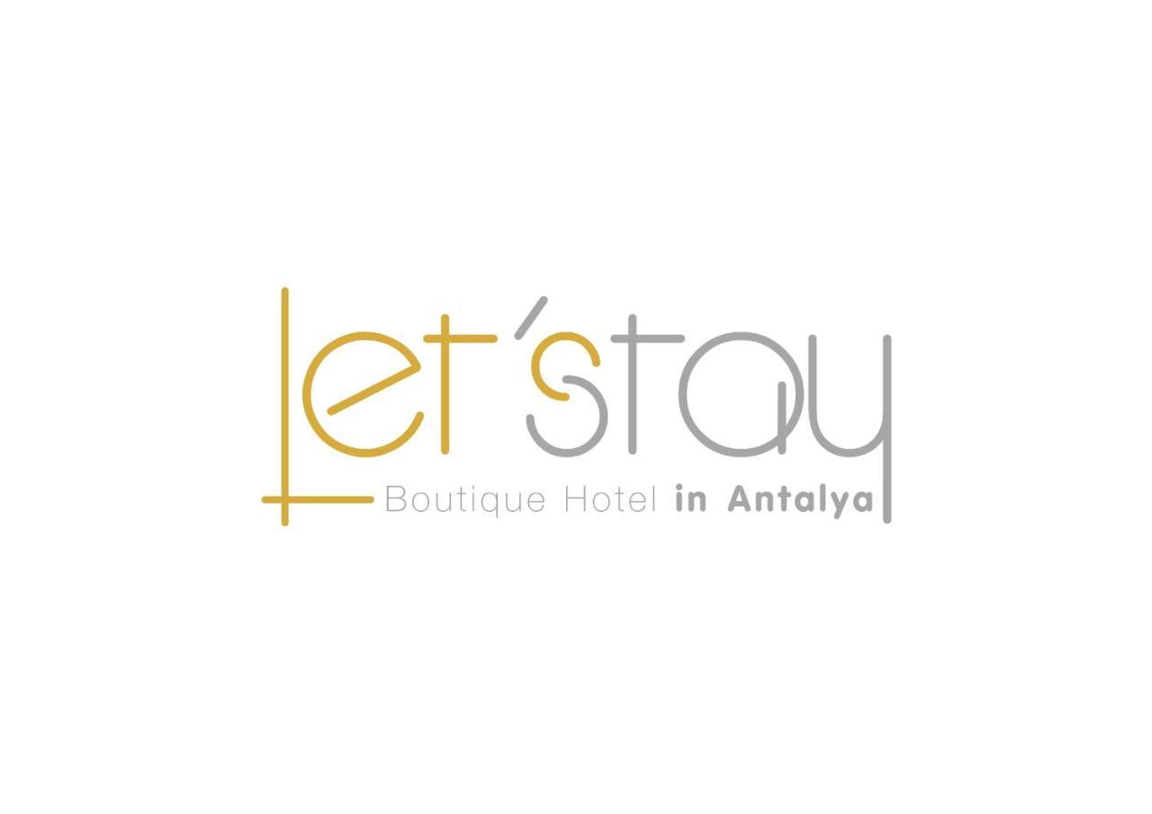 Letstay Hotel - Adults Only Antalya Bagian luar foto